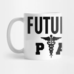 Future Physician Assistant Mug